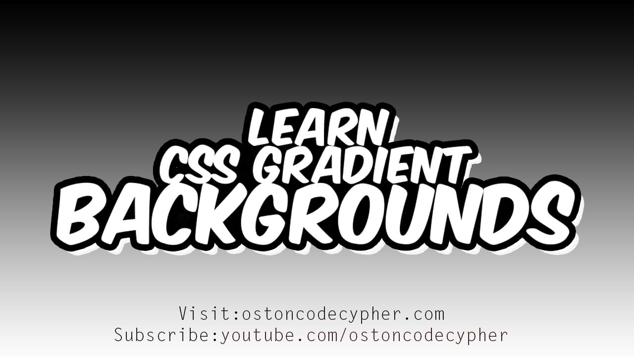 Learn how to create Gradient Backgrounds using CSS